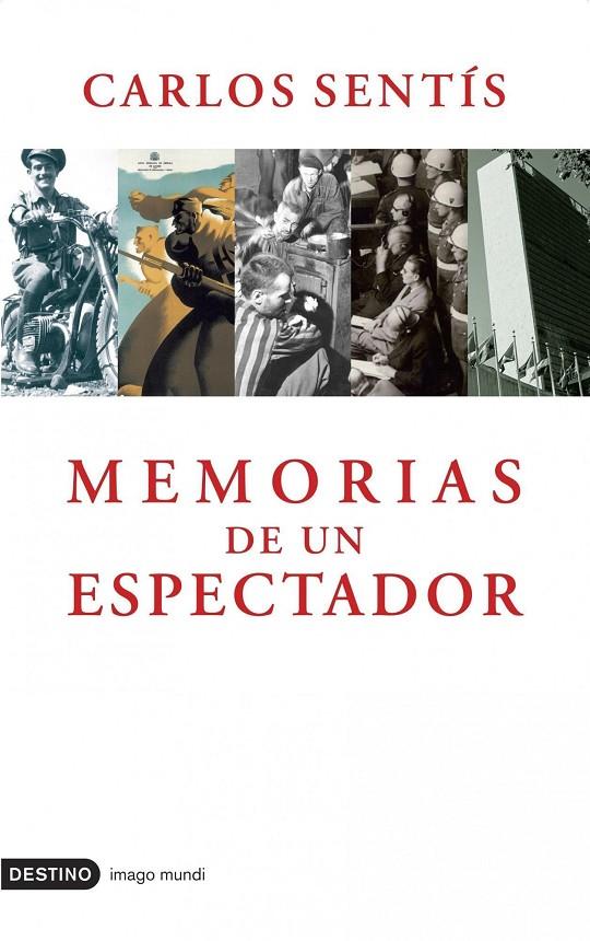 MEMORIAS DE UN ESPECTADOR (CARLOS SENTIS) | 9788423339624 | SENTIS, CARLOS