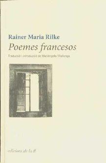 POEMES FRANCESOS (CATALA/FRANCES) | 9788493858704 | RILKE, RAINER MARIA