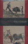 TAUROMAQUIAS. GOYA Y CARNICERO | 9788489455924 | VARIOS