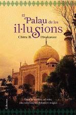 PALAU DE LES IL.LUSIONS, EL | 9788466410489 | DIVAKARUNI, CHITRA B.