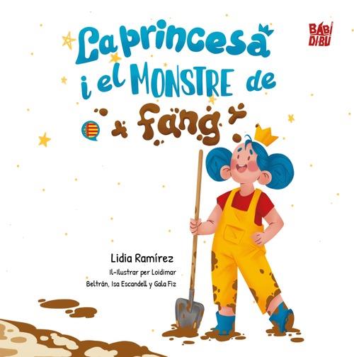 PRINCESA I EL MONSTRE DE FANG, LA (CAT) | 9791387821562 | RAMÍREZ, LIDIA