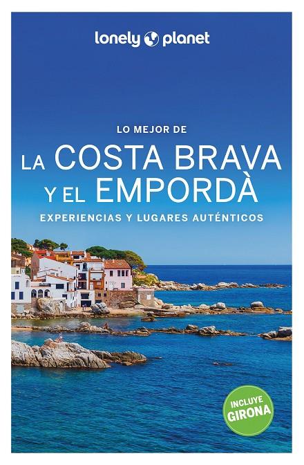 LO MEJOR DE LA COSTA BRAVA Y EL EMPORDÀ | 9788408259930 | MONNER, JORDI