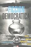 FICCION DEMOCRATICA, LA | 9788493827359 | LIBERTAD, ALBERT - FAURE, SEBASTIEN - MELLA, RICAR