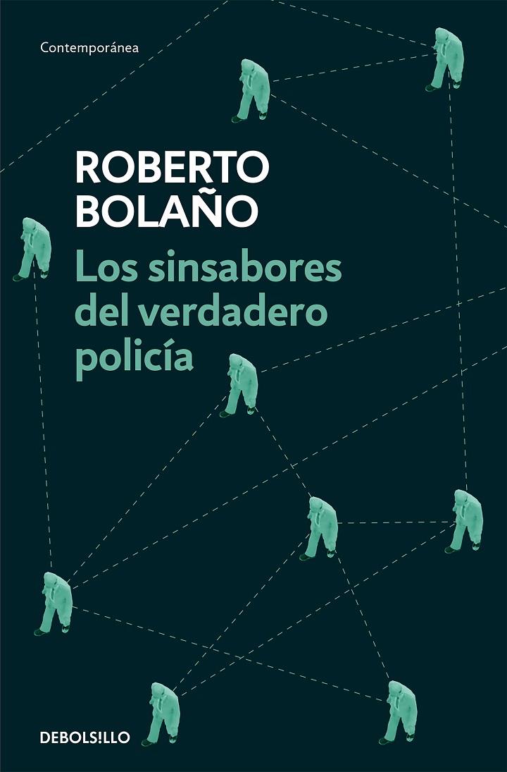 SINSABORES DEL VERDADERO POLICIA, LOS | 9788466337090 | BOLAÑO, ROBERTO
