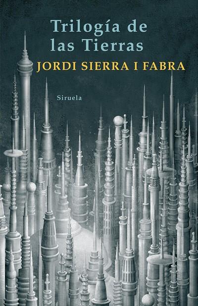 TRILOGIA DE LAS TIERRAS | 9788498412345 | SIERRA I FABRA, JORDI (1947- )
