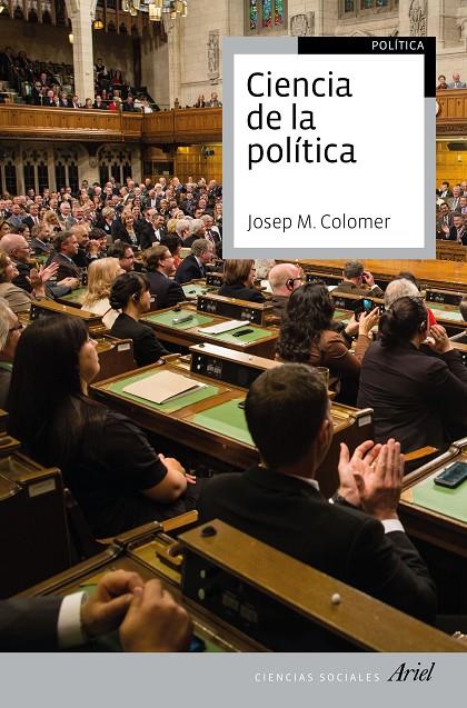 CIENCIA DE LA POLITICA (2ª EDICION REVISADA Y ACTUALIZADA) | 9788434425286 | COLOMER, JOSEP M.