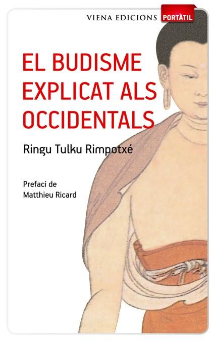 BUDISME EXPLICAT ALS OCCIDENTALS, EL | 9788483306642 | TULKU RIMPOTXE, RINGU