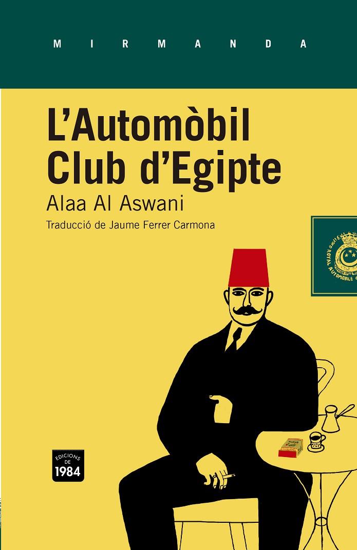 AUTOMOBIL CLUB D'EGIPTE, L' | 9788415835349 | ASWANI, ALAA AL