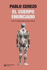 CUERPO ENUNCIADO, EL | 9788432321214 | CEREZO, PABLO