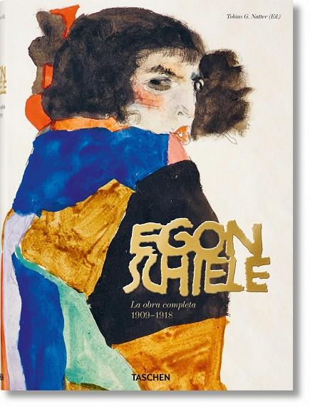 EGON SCHIELE. LA OBRA COMPLETA 1909-1918 | 9783836565684 | NATTER, TOBIAS G (ED)