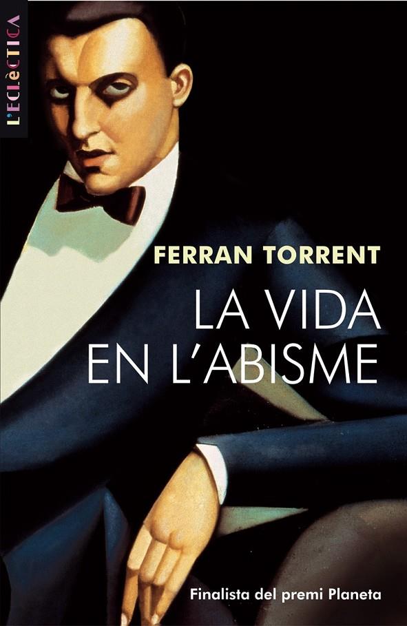 VIDA EN L'ABISME, LA | 9788476600474 | TORRENT, FERRAN