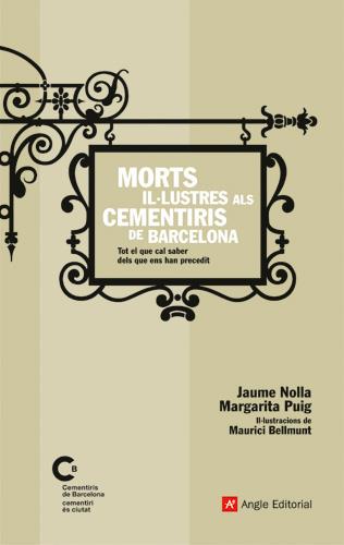 MORTS IL.LUSTRES ALS CEMENTIRIS DE BARCELONA | 9788496970144 | NOLLA, JAUME - PUIG, MARGARITA