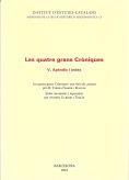 QUATRE GRANS CRONIQUES, LES  | 9788499653259 | FERRER I MALLOL, M. TERESA