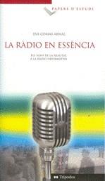 RADIO EN ESSENCIA, LA | 9788492552863 | COMAS ARNAL, EVA