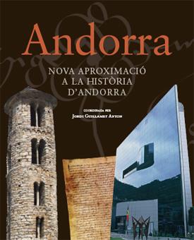 ANDORRA. NOVA APROXIMACIO A LA HISTORIA D'ANDORRA | 9788493622046 | GUILLAMET ANTON, JORDI [ET. AL.]