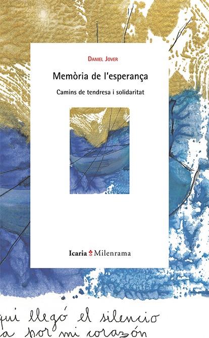 MEMORIA DE L'ESPERANÇA. CAMINS DE TENDRESA I SOLIDARITAT | 9788498886290 | JOVER, DANIEL