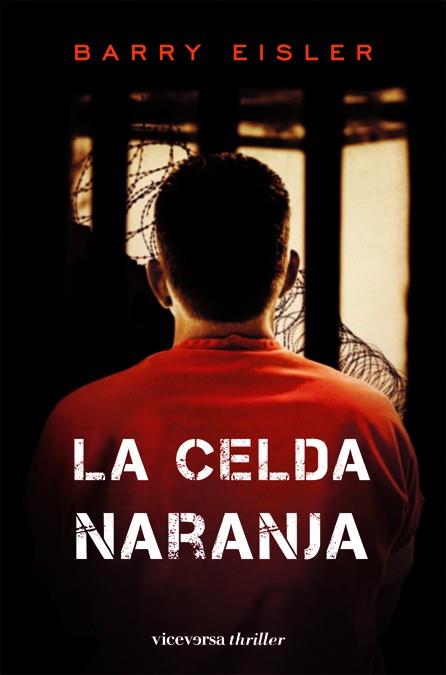 CELDA NARANJA, LA | 9788492819607 | EISLER, BARRY