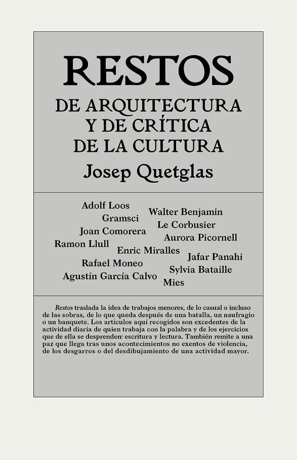 RESTOS DE ARQUITECTURA Y DE CRITICA DE LA CULTURA | 9788494717437 | QUETGLAS, JOSEP