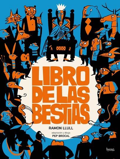LIBRO DE LAS BESTIAS (IL·LUSTRAT) | 9788413714189 | BROCAL, PEP