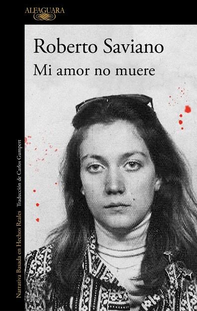 MI AMOR NO MUERE (CAST) | 9791387846794 | SAVIANO, ROBERTO