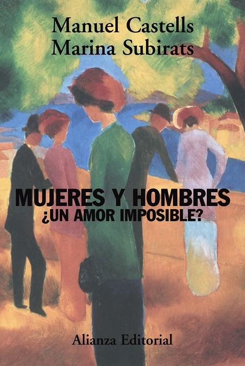 MUJERES Y HOMBRES ¿UN AMOR IMPOSIBLE? | 9788420648774 | CASTELLS, MANUEL; SUBIRATS, MARINA