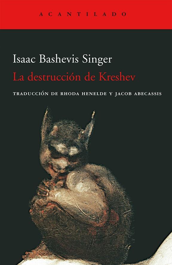 DESTRUCCION DE KRESHEV, LA | 9788496489967 | BASHEVIS SINGER, ISAAC
