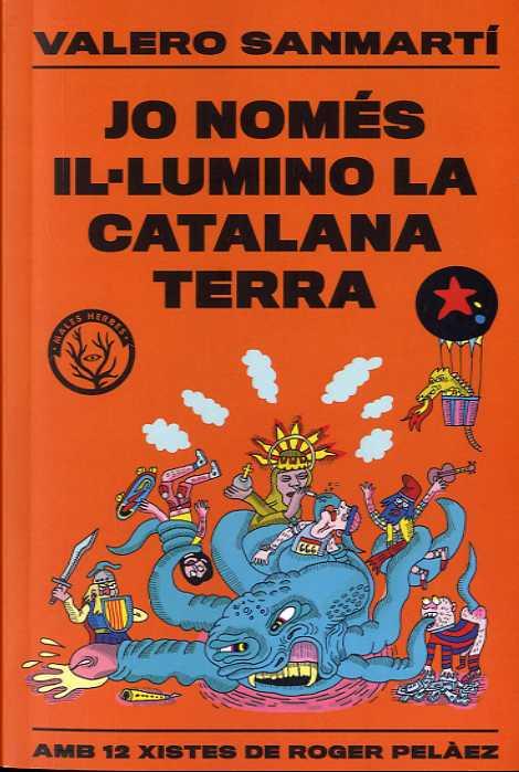 JO NOMES IL.LUMINO LA CATALANA TERRA | 9788412316506 | SANMARTI, VALERO