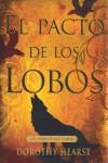 PACTO DE LOS LOBOS, EL | 9788492475094 | HEARST, DOROTHY (1966- )