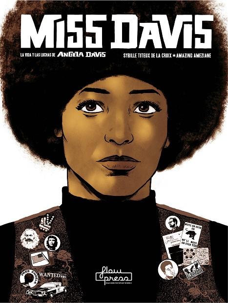 MISS DAVIS. LA VIDA Y LAS LUCHAS DE ANGELA DAVIS | 9788412034639 | TITEUX DE LA CROIX, SYBILLE; AMEZIANE, AMAZING