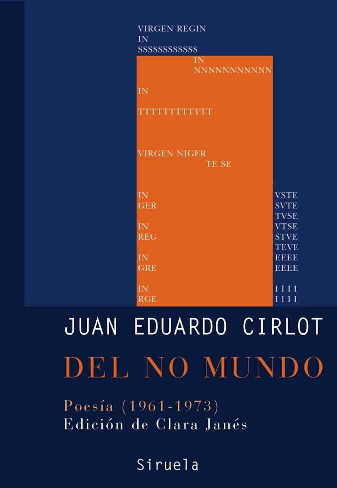 DEL NO MUNDO. POESIA (1961-1973) | 9788498412239 | CIRLOT, JUAN EDUARDO