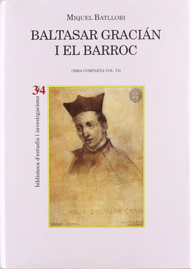 BATLLORI OC 7 BALTASAR GRACIAN I EL BARROC | 9788475024431 | BATLLORI, MIQUEL