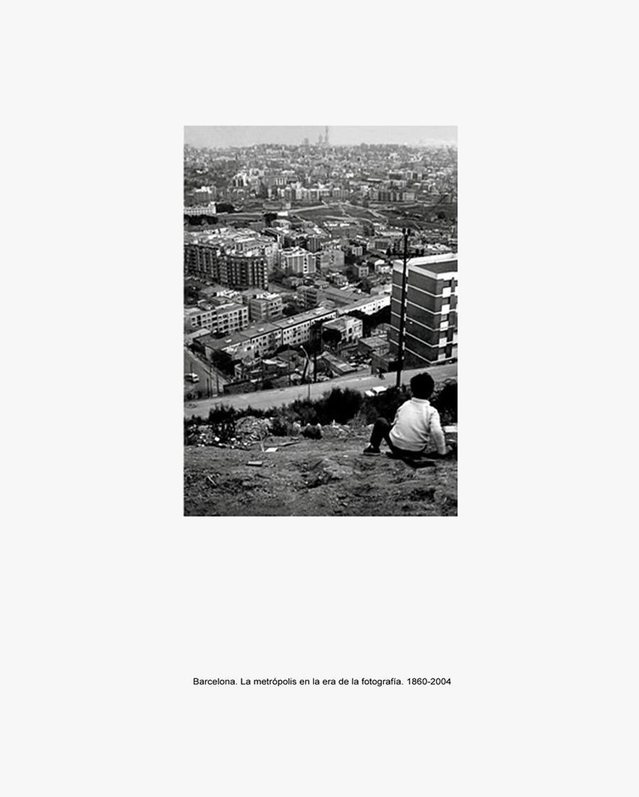 BARCELONA.LA METROPOLIS EN LA ERA DE LA FOTOGRAFIA 1860-2004 | 9788416282470 | AJUNTAMENT DE BARCELONA