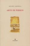 ARTE DE PERROS | 9788493479831 | ALBEROLA BELTRAN, DOLORS