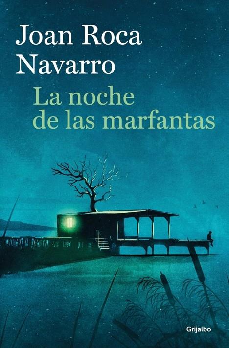 NOCHE DE LAS MARFANTAS, LA | 9788425376238 | NAVARRO, JOAN ROCA