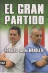 GRAN PARTIDO, EL: RONCERO CONTRA MANOLETE | 9788493786908 | RONCERO - MANOLETE