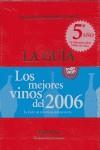 GUIA, LA, NUESTROS MEJORES VINOS, 2006 | 9788460975502 | VARIOS