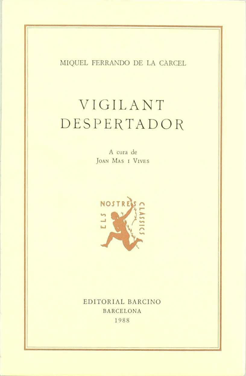 VIGILANT DESPERTADOR | 9788472266162 | FERRANDO DE LA CÀRCEL, MIQUEL