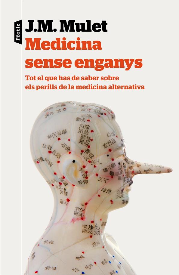 MEDICINA SENSE ENGANYS. TOT EL QUE HAS DE SABER SOBRE ELS | 9788498093230 | MULET, J.M.