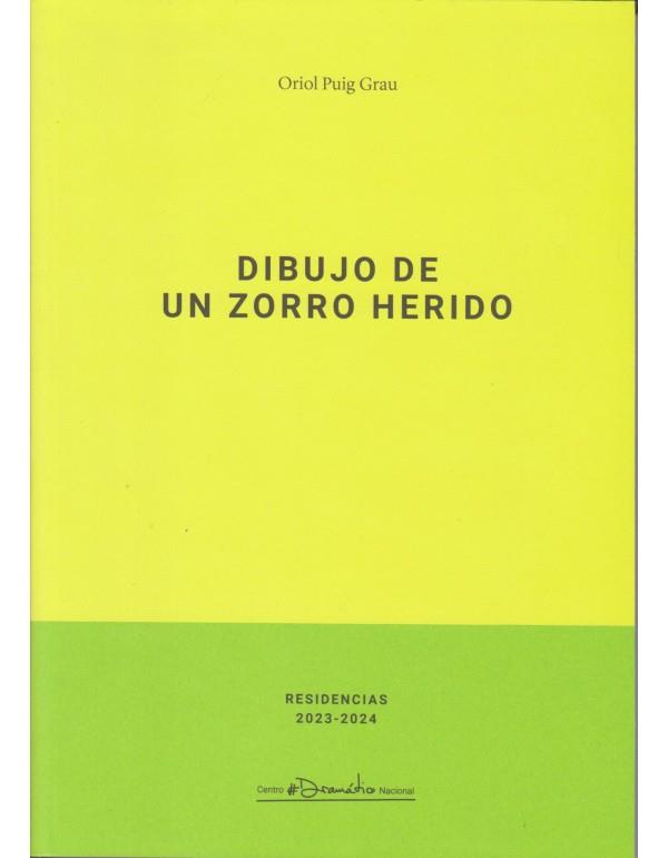 DIBUJO DE UN ZORRO HERIDO / DIBUIX D'UNA GUINEU FERIDA (BILINGUE CAST-CAT) | 9788490415122 | PUIG GRAU, ORIOL