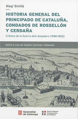 HISTORIA GENERAL DEL PRINCIPADO DE CATALUÑA, CONDADO DE ROSSELLON Y CERDAÑA | 9788439399803 | SIVILLA, MAGI