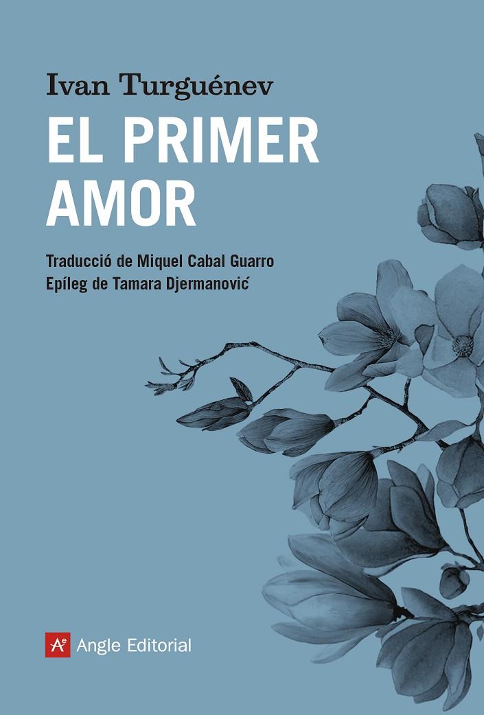 PRIMER AMOR, EL | 9788417214739 | TURGUENEV, IVAN