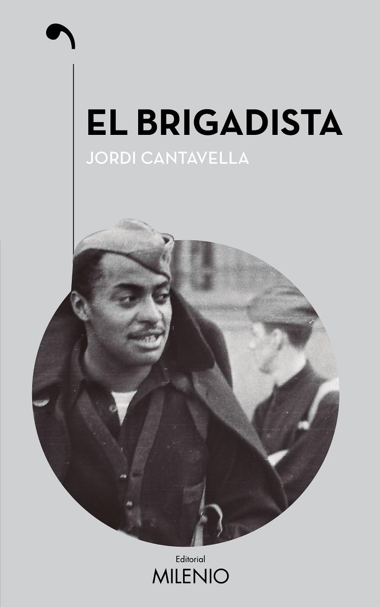 BRIGADISTA, EL | 9788497437646 | CANTAVELLA, JORDI