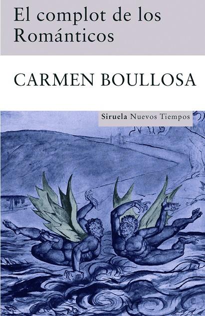 COMPLOT DE LOS ROMANTICOS, EL | 9788498412659 | BOULLOSA, CARMEN