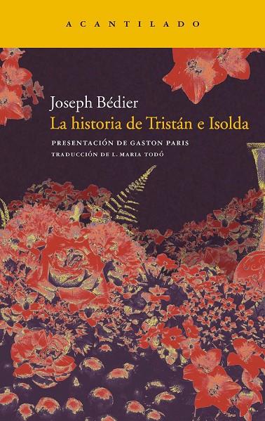 HISTORIA DE TRISTAN E ISOLDA, LA | 9788415277149 | BEDIER, JOSEPH