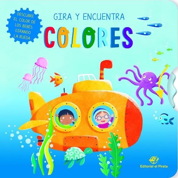 GIRA Y ENCUENTRA - COLORES | 9788418664311 | AA. VV.