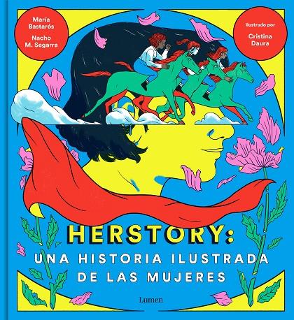 HERSTORY: UNA HISTORIA ILUSTRADA DE LAS MUJERES | 9788426404862 | BASTAROS, MARIA; SEGARRA, NACHO M.