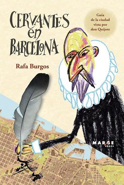 CERVANTES EN BARCELONA | 9788415340898 | BURGOS, RAFA