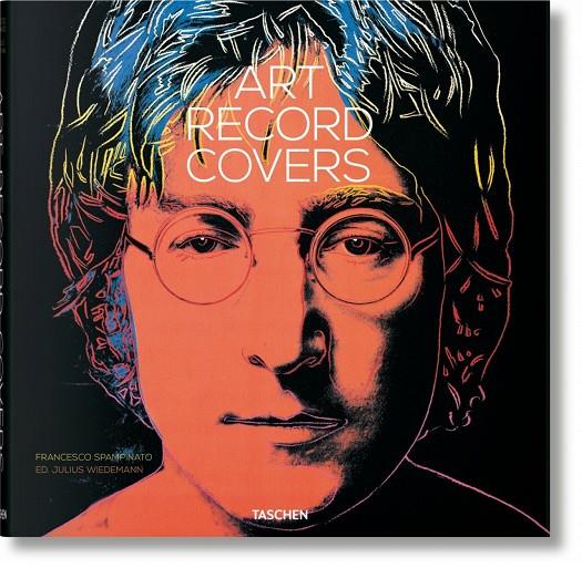 ART RECORD COVERS | 9783836540292 | SPAMPINATO, FRANCESCO; WIEDEMANN, JULIUS (ED)