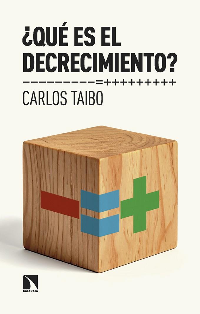 ¿QUÉ ES EL DECRECIMIENTO? | 9788410675155 | TAIBO, CARLOS