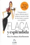 FLACA Y ESPLENDIDA | 9788496929920 | FREEDMAN, RORY